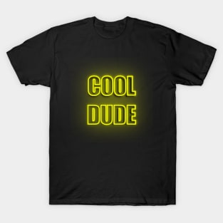 Cool Dude Neon Yellow T-Shirt